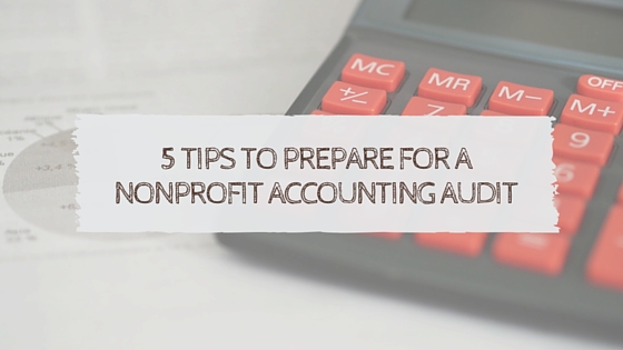 Prepare for Nonprofit Accounting Audit