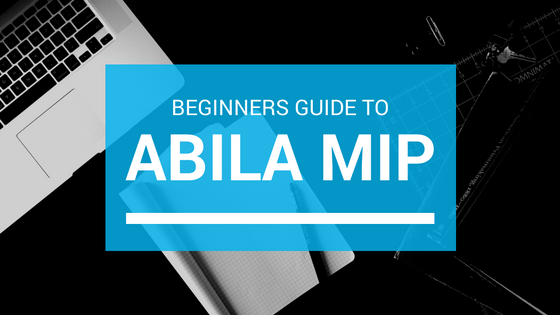 Beginners Guide to Abila MIP