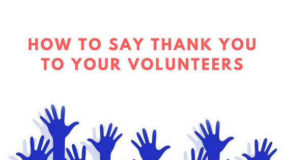 Say Thank You to Your Volunteers