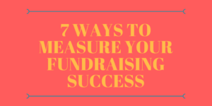 Measure Fundraising Success