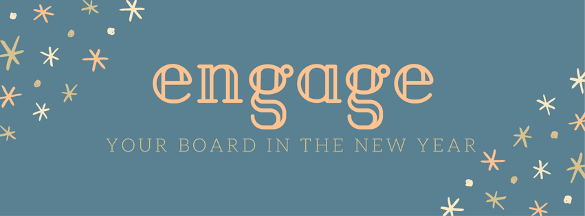 engage your board in the new year