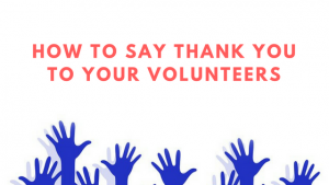 how to thank your volunteers