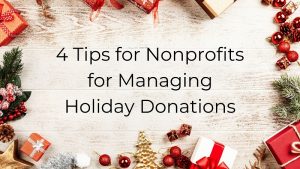 Managing Holiday Donations Tips